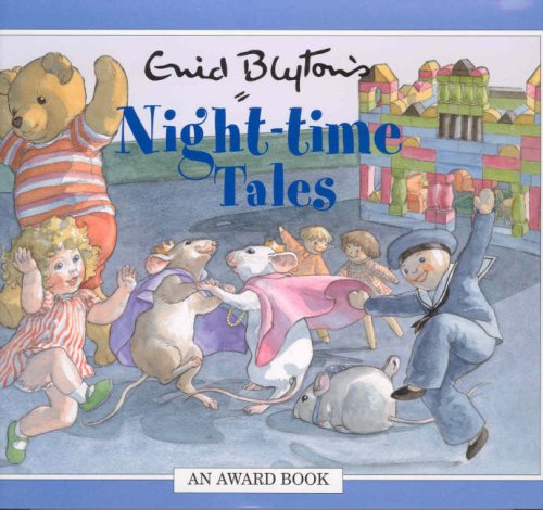 Beispielbild fr Night-time Tales (Enid Blyton Anthologies) (Enid Blyton's Anthologies) zum Verkauf von WorldofBooks