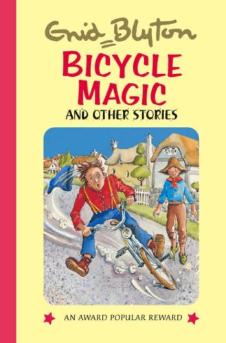 Stock image for Bicycle Magic (Enid Blyton's Popular Rewards Series VI) (Enid Blyton's Popular Rewards Series 6) for sale by WorldofBooks