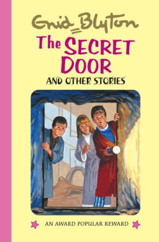 Stock image for The Secret Door (Enid Blyton's Popular Rewards Series V) (Enid Blyton's Popular Rewards Series 5) for sale by WorldofBooks