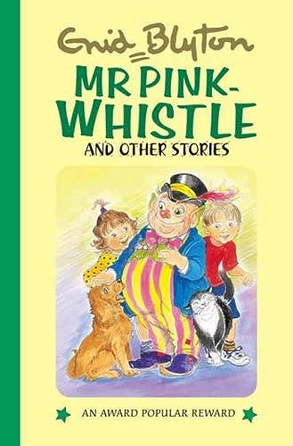 Beispielbild fr Mr Pink-Whistle and Other Stories (Popular Rewards 12) (Enid Blyton's Popular Rewards Series 12) zum Verkauf von AwesomeBooks