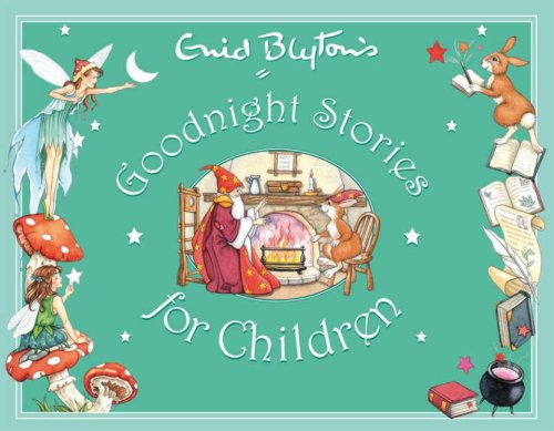 Beispielbild fr Goodnight Stories (Enid Blyton's Anthologies) zum Verkauf von WorldofBooks