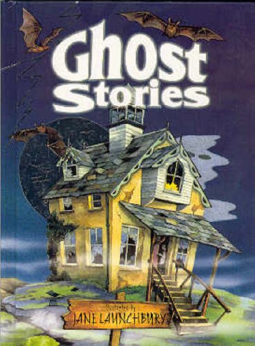 Ghost Stories (Fantasy Stories) (9781841355337) by Launchbury, Jane