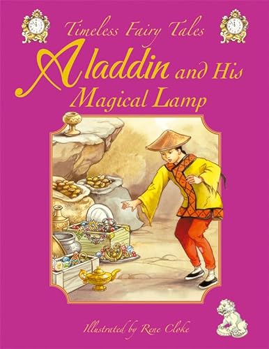 9781841355344: Aladdin and His Magical Lamp: (Timeless Fairy Tales series)