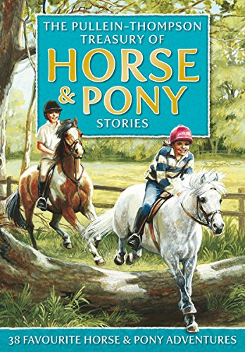 9781841358048: The Pullein-Thompson Treasury of Horse and Pony Stories (Phantom Horse)