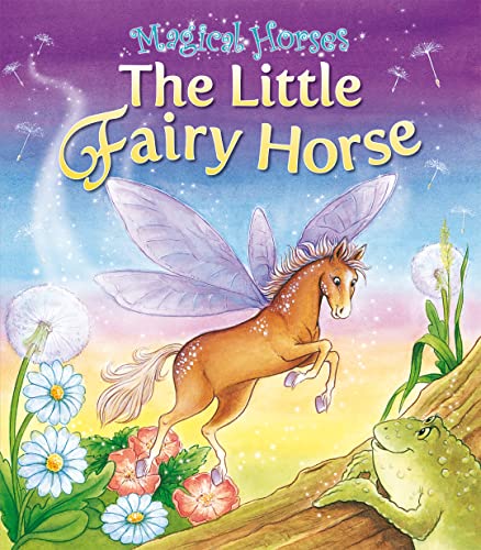 9781841358345: The Little Fairy Horse (Treasured Tales)