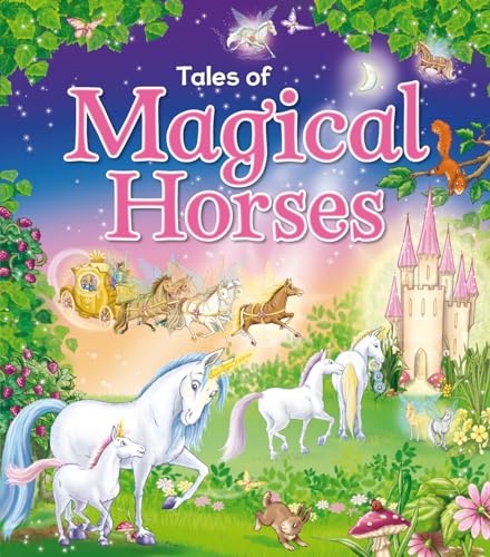 Stock image for Tales of Magical Horses, Gift edition for sale by MusicMagpie