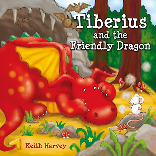 Beispielbild fr Tiberius and the Friendly Dragon (Tiberius Tales) zum Verkauf von WorldofBooks