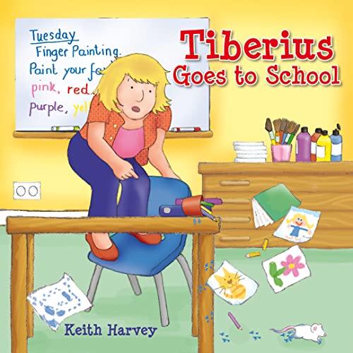 Stock image for Tiberius Goes to School (Tiberius Tales) for sale by Pearlydewdrops