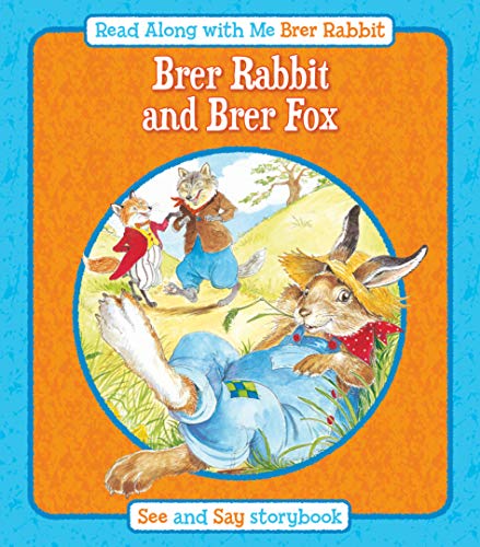 Beispielbild fr Brer Rabbit and Brer Fox (Read Along with Me Brer Rabbit) (Brer Rabbit Read Along With Me) zum Verkauf von WorldofBooks