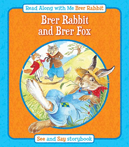 Stock image for Brer Rabbit and Brer Fox; & Brer Rabbit and Brer Tortoise: See & Say Storybook (Rebus Style) (Read Along with Me Brer Rabbit) for sale by SecondSale