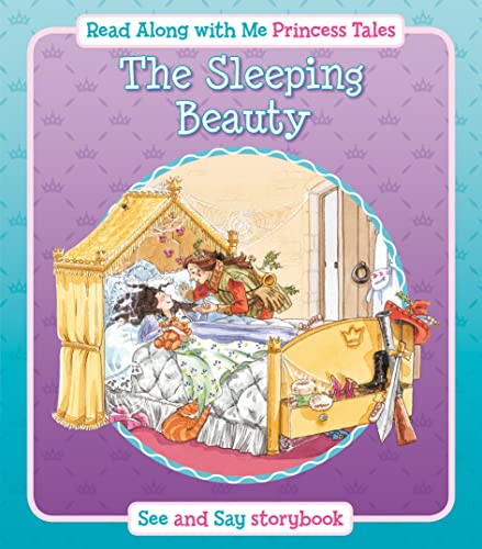 Beispielbild fr The Sleeping Beauty: See and Say, Read Along with Me, Rebus, Princess Tales zum Verkauf von ThriftBooks-Dallas