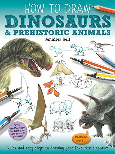 Beispielbild fr Dinosaurs and Prehistoric Animals (How to Draw) zum Verkauf von WorldofBooks