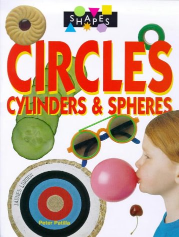 Stock image for Circles, Cylinders and Spheres (Shapes) for sale by AwesomeBooks