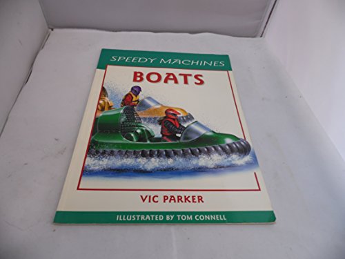 Boats (Speedy Machines) (9781841381312) by Ian Graham