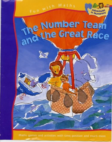 Beispielbild fr Number Team and the Great Race (Including Time, Position and Direction) (Fun with Maths) zum Verkauf von Cambridge Rare Books