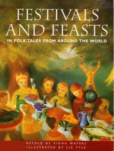 Stock image for Festivals and Feasts (Folk Tales from Around the World) for sale by AwesomeBooks