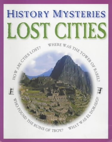 9781841383361: Lost Cities (History Mysteries)