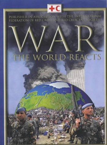 9781841384474: War (The World Reacts)