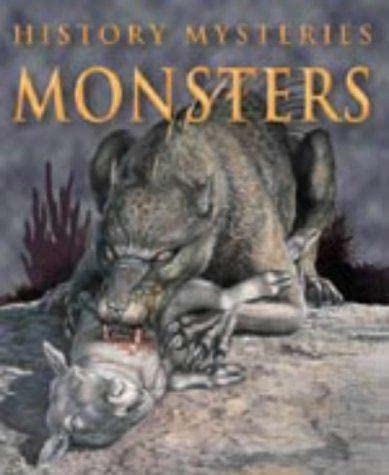 Monsters (History Mysteries) (9781841387444) by Paul Mason
