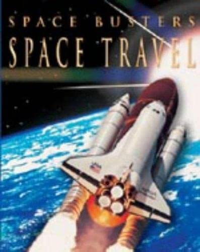 9781841387727: Space Busters Space Travel