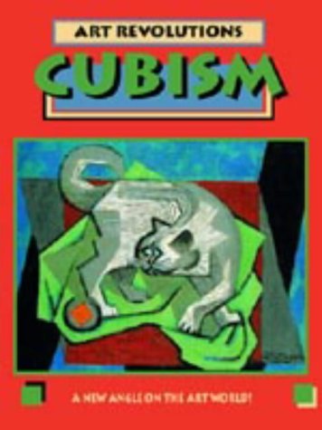 Imagen de archivo de Cubism: A New Angle on the Art World! (Art Revolutions) a la venta por WorldofBooks