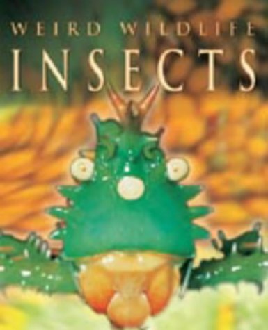 Beispielbild fr Insects (Weird Wildlife) zum Verkauf von AwesomeBooks