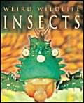 Stock image for Insects (Weird Wildlife) for sale by AwesomeBooks