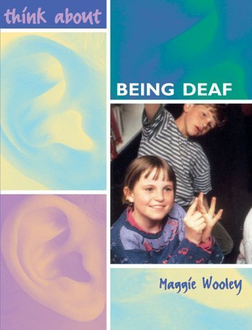 Stock image for THINK ABOUT BEING DEAF for sale by WorldofBooks