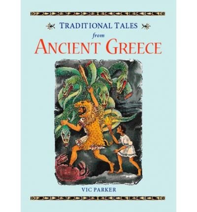 Beispielbild fr Traditional Tales Ancient Greece zum Verkauf von medimops