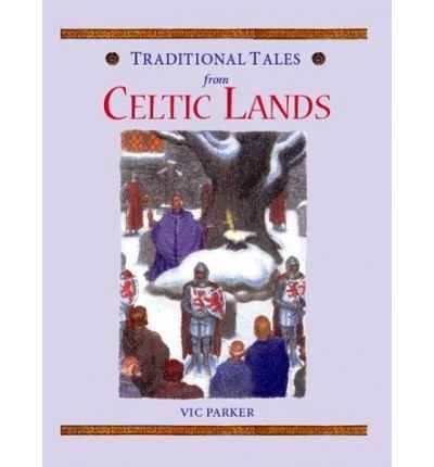 Beispielbild fr Traditional Tales from Celtic Lands zum Verkauf von WorldofBooks