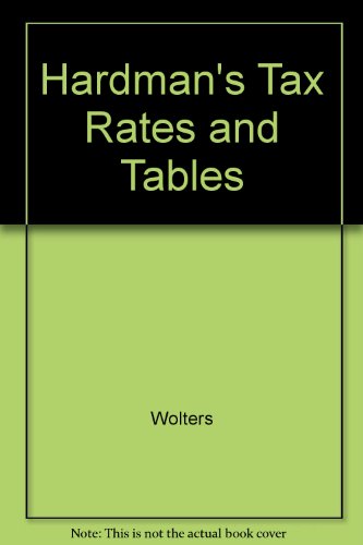 9781841406497: Hardman's Tax Rates and Tables