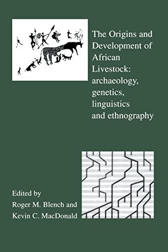Beispielbild fr The Origins and Development of African Livestock: Archaeology, Genetics, Linguistics and Ethnography zum Verkauf von Alexander Books (ABAC/ILAB)