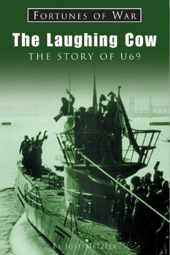 Beispielbild fr The Laughing Cow: A U-Boat Captain's Story zum Verkauf von ThriftBooks-Atlanta