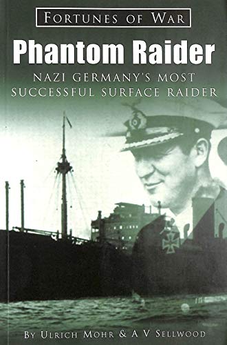 9781841450285: Phantom Raider: Nazi Germany's Most Successful Surface Raider