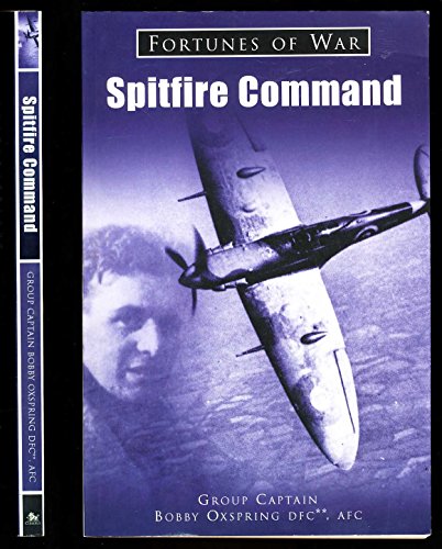 Beispielbild fr Spitfire Command (Fortunes of war) zum Verkauf von WorldofBooks