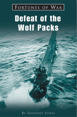 9781841450360: Defeat of the Wolf Packs (Fortunes of war)