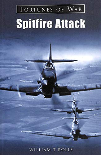 Beispielbild fr Spitfire Attack (Fortunes of War) zum Verkauf von WorldofBooks