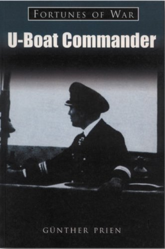 9781841450537: U-boat Commander: Fortunes of War