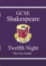 Beispielbild fr GCSE English Shakespeare Text Guide - Twelfth Night zum Verkauf von WorldofBooks