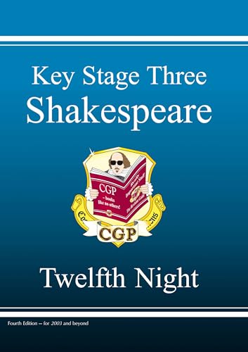 Imagen de archivo de KS3 English Shakespeare Text Guide - Twelfth Night: for Years 7, 8 and 9 (CGP KS3 Text Guides) a la venta por WorldofBooks