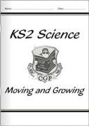 Stock image for KS2 National Curriculum Science - Moving and Growing (4A) for sale by GF Books, Inc.