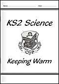 Stock image for KS2 National Curriculum Science - Keeping Warm (4C): Unit 4c for sale by Brit Books