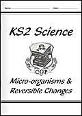 9781841462769: KS2 National Curriculum Science - Micro-Organisms and Reversible Changes (6B & 6D)
