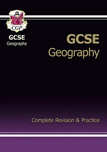 9781841463742: GCSE Geography Complete Revision & Practice (A*-G course)