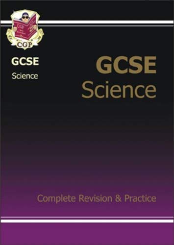 Imagen de archivo de GCSE Science : Complete Revision and Practice a la venta por WorldofBooks