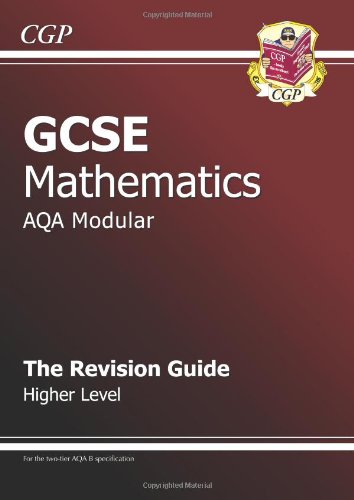 9781841465425: GCSE Maths AQA A (Modular) Revision Guide - Higher