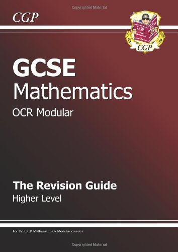 Stock image for GCSE Maths OCR A (Modular) Revision Guide - Higher for sale by WorldofBooks