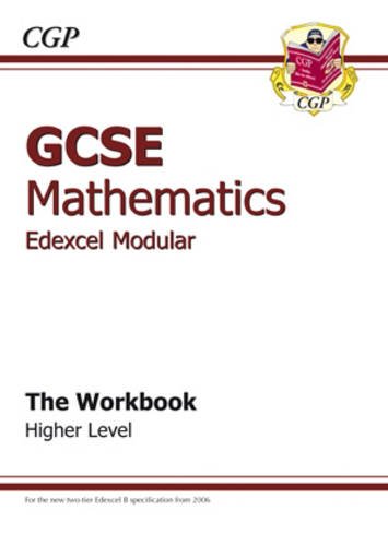 9781841465609: GCSE Mathematics Edexcel Modular Workbook Higher (Exams 2008) (GCSE Edexcel Modular Maths Workbook)