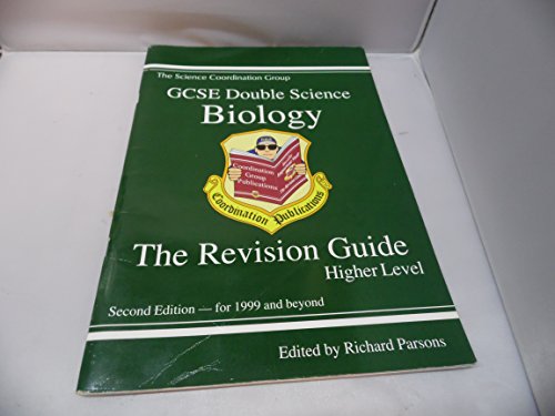 Imagen de archivo de GCSE Double Science Biology : The Revision Guide - Higher Level (3e) a la venta por Goldstone Books