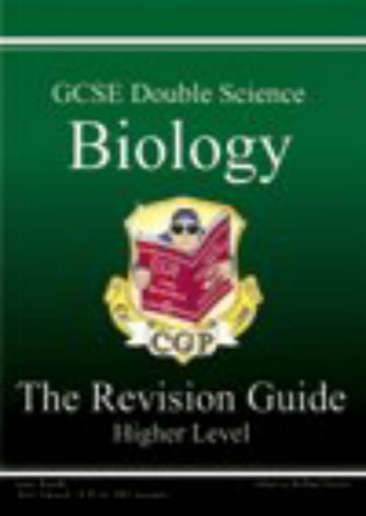 Beispielbild fr GCSE Double Science, Biology Revision Guide - Higher zum Verkauf von WorldofBooks